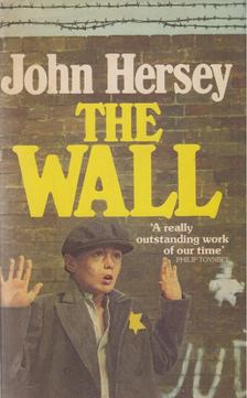 John Hersey - The Wall [antikvár]