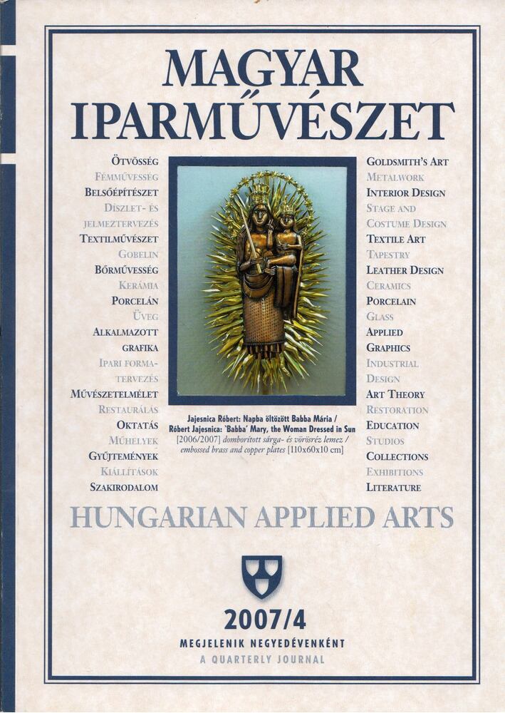 Fekete György - Magyar Iparművészet 2007/4 [antikvár]