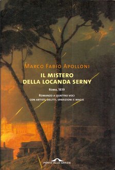 Marco Fabio Apolloni - Il mistero della locanda Serny [antikvár]