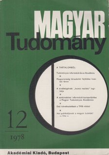 Köpeczi Béla (főszerk.) - Magyar Tudomány 1978/12 [antikvár]
