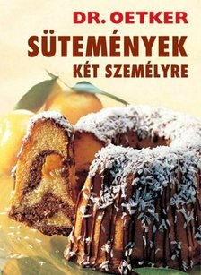 Neulaender Márta - Dr. Oetker - Sütemények két személyre [antikvár]