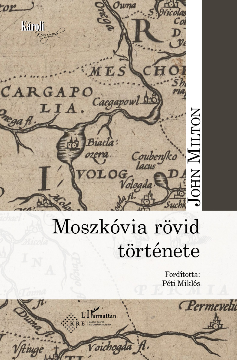 JOHN MILTON - Moszkóvia rövid története