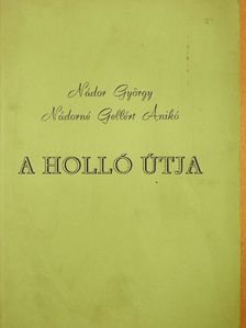 Nádor György - A holló útja [antikvár]