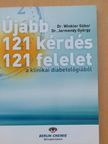 Dr. Jermendy György - Újabb 121 kérdés-121 felelet a klinikai diabetológiából [antikvár]