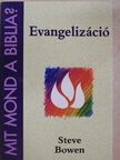 Steve Bowen - Evangelizáció [antikvár]