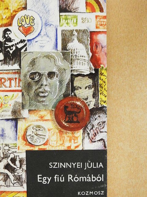 Szinnyei Júlia - Egy fiú Rómából [antikvár]