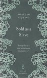 Olaudah Equiano - Sold as a Slave [antikvár]