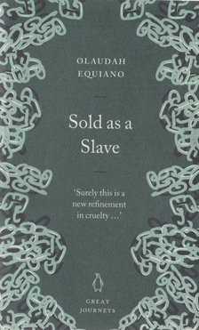 Olaudah Equiano - Sold as a Slave [antikvár]