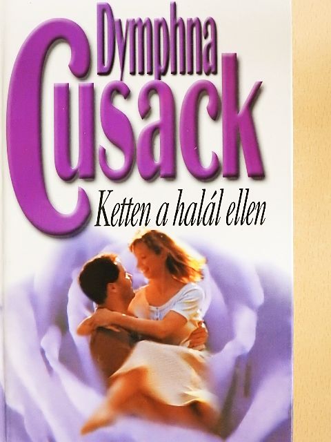 Dymphna Cusack - Ketten a halál ellen [antikvár]