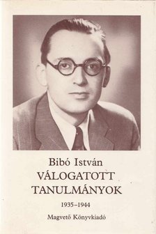 Bibó István - Válogatott tanulmányok I. kötet [antikvár]
