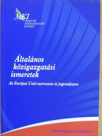 Dr. Bathó Ferenc - Általános közigazgatási ismeretek 5. [antikvár]