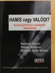 Gulyás Jenő István - Hamis vagy valódi? (kétszeresen dedikált példány) [antikvár]
