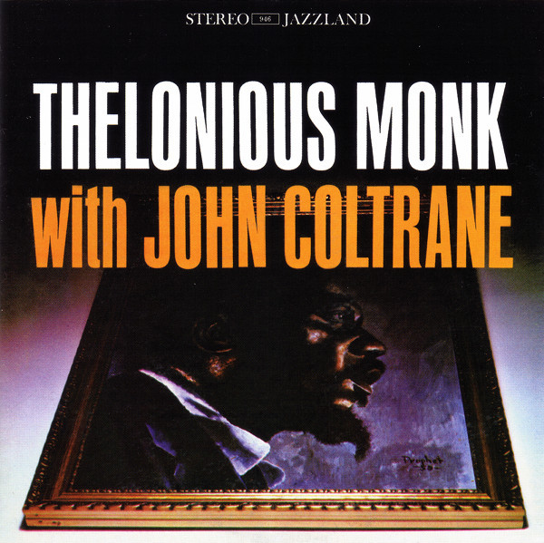 THELONIOUS MONK, JOHN COLTRANE - THELONIOUS MONK WITH JOHN COLTRANE CD