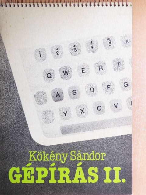 Kökény Sándor - Gépírás II. [antikvár]