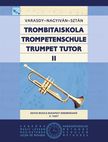 Nagyiván Éva - Sztán István - Varasdy Frigyes - TROMBITAISKOLA II