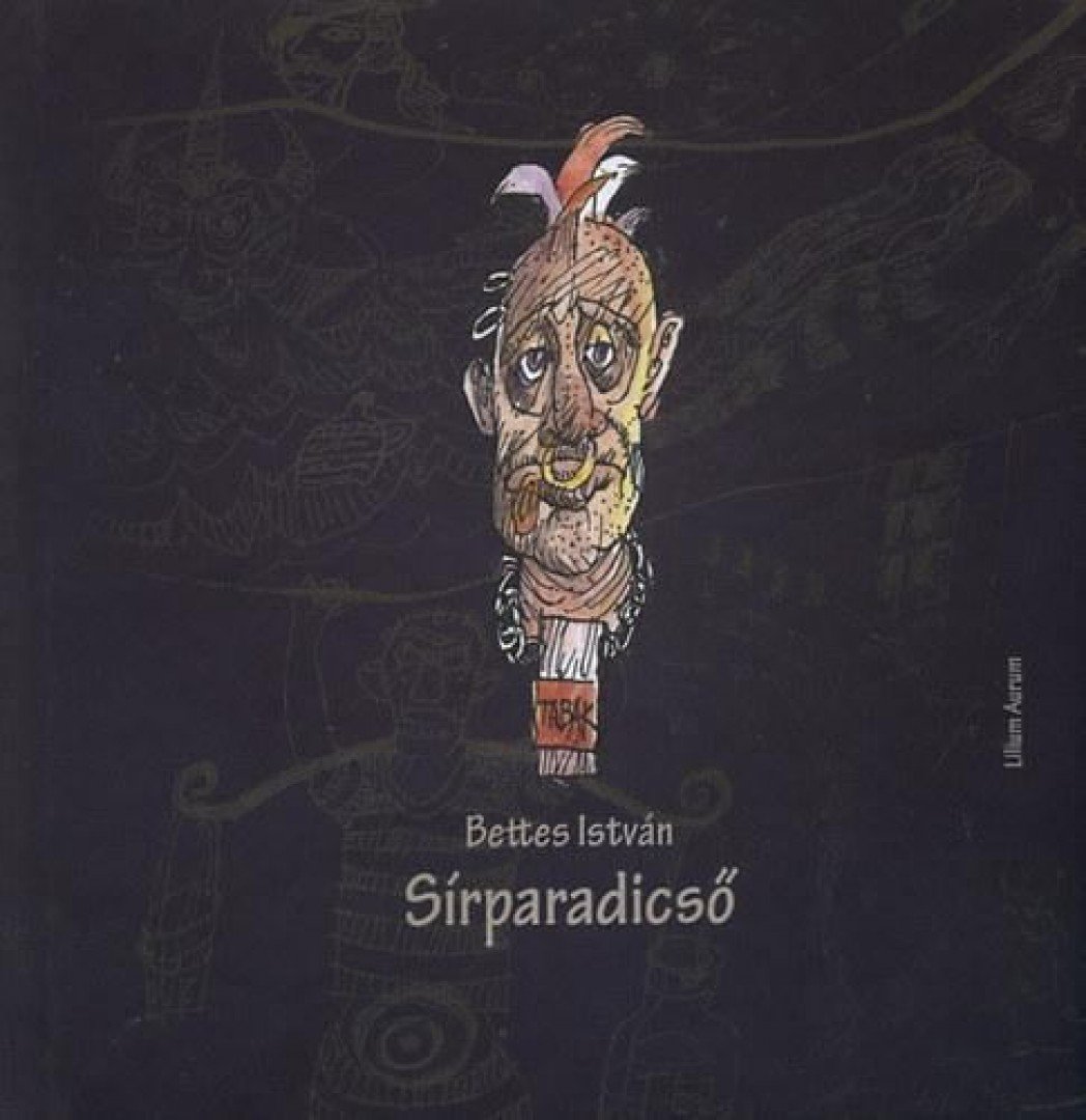 Bettes István - Sírparadicső [antikvár]