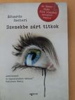 Eduardo Sacheri - Szemekbe zárt titkok [antikvár]