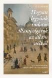 Skach C. L. - Hogyan legyünk tudatos állampolgárok az állam nélkül [eKönyv: epub, mobi]