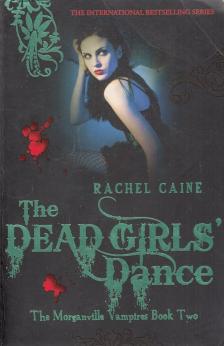 Rachel Caine - The Dead Girls' Dance [antikvár]