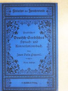 Praktisches Deutsch-Serbisches Sprach- und Konversationsbuch (gótbetűs) [antikvár]