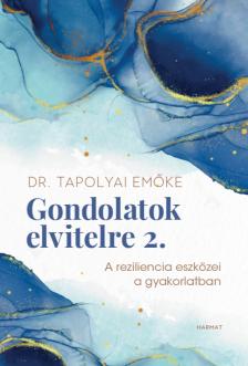 Tapolyai Emőke - Gondolatok elvitelre 2. [eKönyv: epub, mobi]