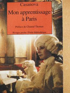 Casanova - Mon apprentissage á Paris (dedikált példány) [antikvár]