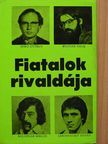 Boldizsár Miklós - Fiatalok rivaldája [antikvár]
