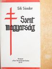 Sík Sándor - Szent magyarság [antikvár]
