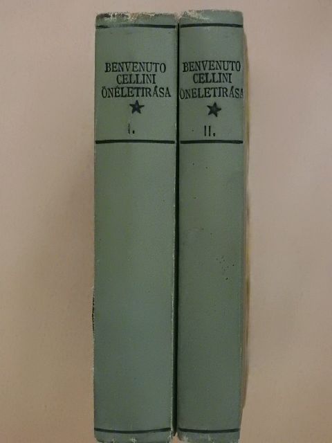 Benvenuto Cellini - Benvenuto Cellini önéletirása I-II. [antikvár]