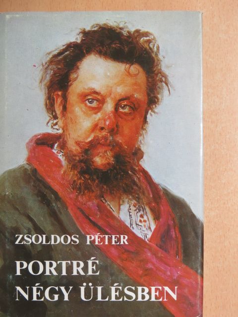 Zsoldos Péter - Portré négy ülésben [antikvár]