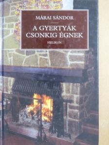 Márai Sándor - A gyertyák csonkig égnek [antikvár]