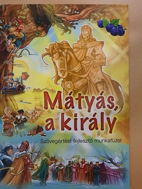 Miklós Malvina - Mátyás, a király [antikvár]