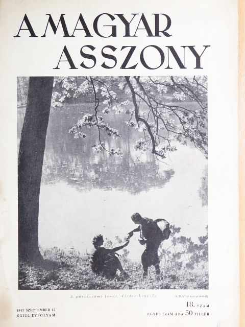 Bartók Irén - A Magyar Asszony 1943. szeptember 15. [antikvár]