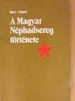 Mucs Sándor - A Magyar Néphadsereg története [antikvár]