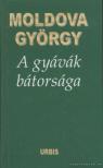 A gyávák bátorsága [antikvár]