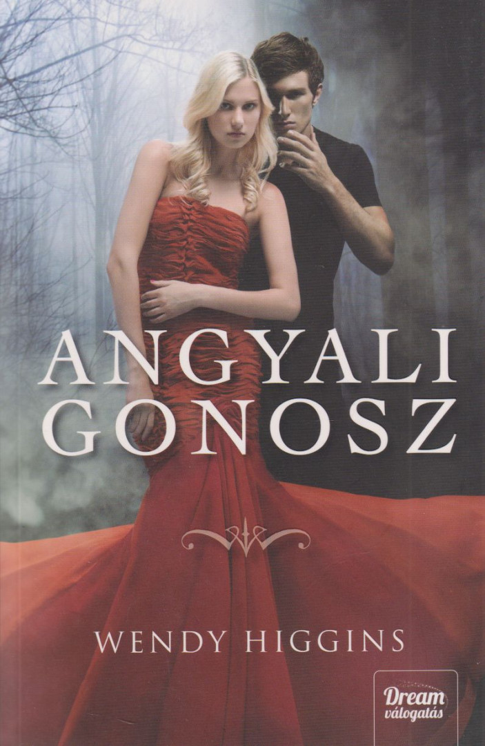 Wendy Higgins - Angyali gonosz [antikvár]