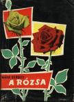 MÁRK GERGELY - A rózsa [antikvár]
