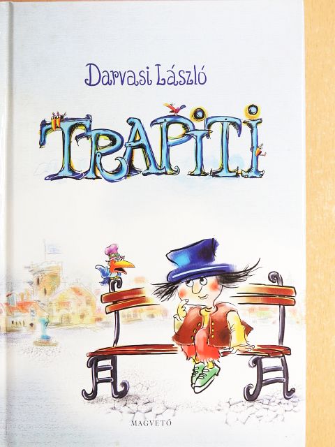 Darvasi László - Trapiti [antikvár]