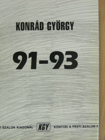Konrád György - 91-93 [antikvár]
