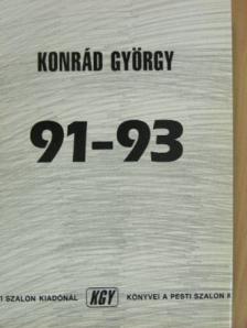 Konrád György - 91-93 [antikvár]