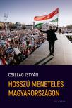 Csillag István - Hosszú menetelés Magyarországon [eKönyv: epub, mobi]