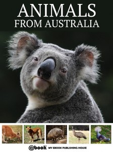 House My Ebook Publishing - Animals from Australia [eKönyv: epub, mobi]