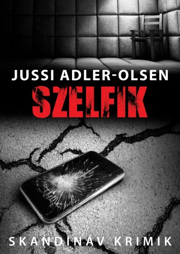 Jussi Adler-Olsen - Szelfik [eKönyv: epub, mobi]