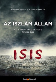 MICHAEL WEISS - Az iszlám állam - A terror hadserege belülről [eKönyv: epub, mobi]