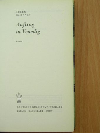 Helen MacInnes - Auftrag in Venedig [antikvár]