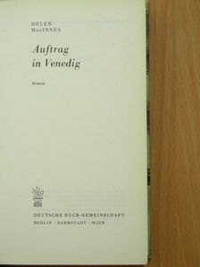 Helen MacInnes - Auftrag in Venedig [antikvár]