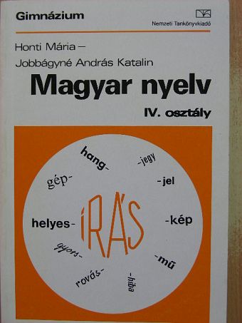Honti Mária - Magyar nyelv IV. [antikvár]