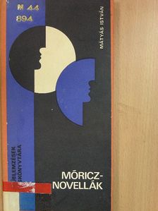 Mátyás István - Móricz-novellák [antikvár]