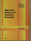 Arató Péter - High-Level Synthesis of Pipelined Datapaths [antikvár]