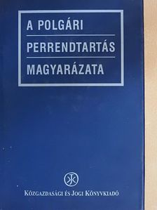 Gáspárdy László - A polgári perrendtartás magyarázata 1. [antikvár]